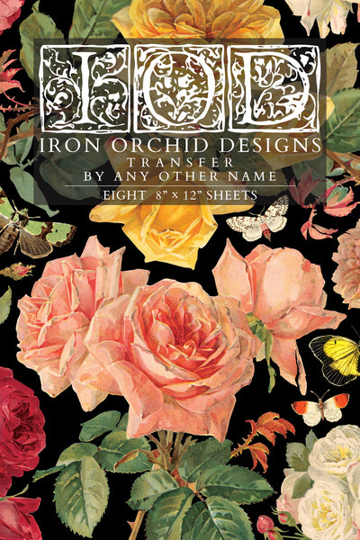 Iron Orchid Design | Transfer | By Any Other Name